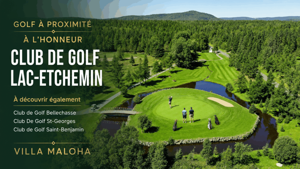 Club de Golf Lac-Etchemin et autres